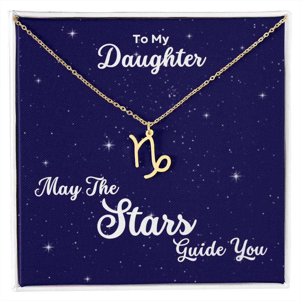 To My Daughter, May The STARS Guide you - Zodiac Necklace - Get Deerty