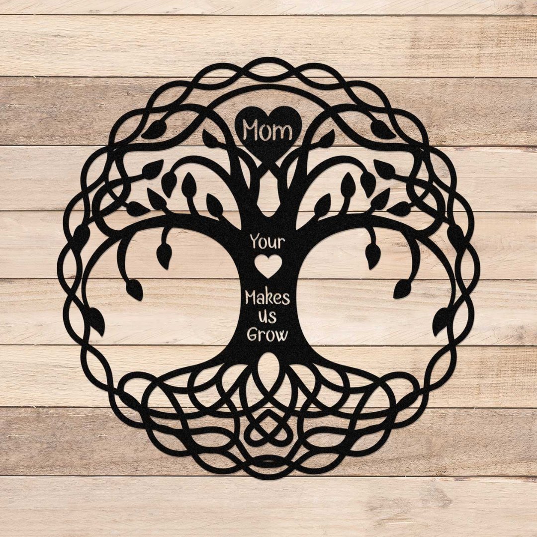 Mom Your Love Makes Us Grow Celtic Tree Metal Wall Art | Mothers Day Gift, Mom Birthday Gift - Get Deerty