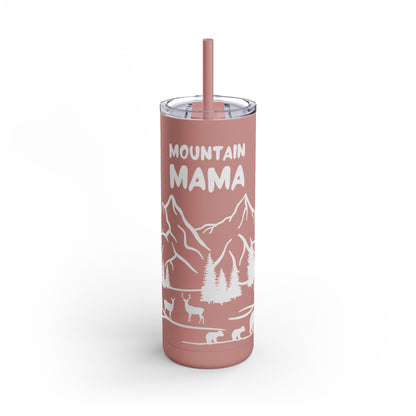 Mountain Mama Lanscape Maars Maker Skinny Matte Tumbler, 20oz - Get Deerty