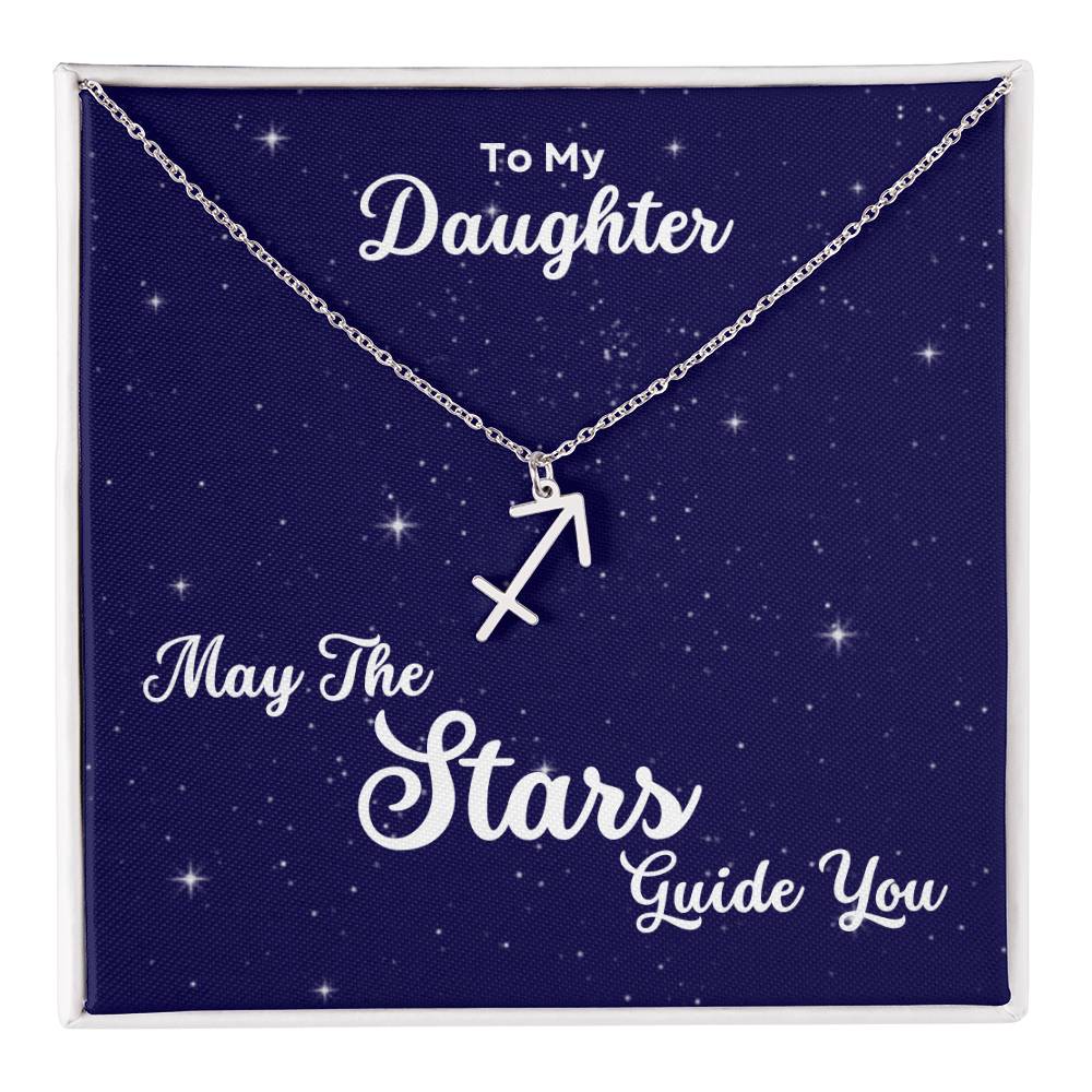 To My Daughter, May The STARS Guide you - Zodiac Necklace - Get Deerty