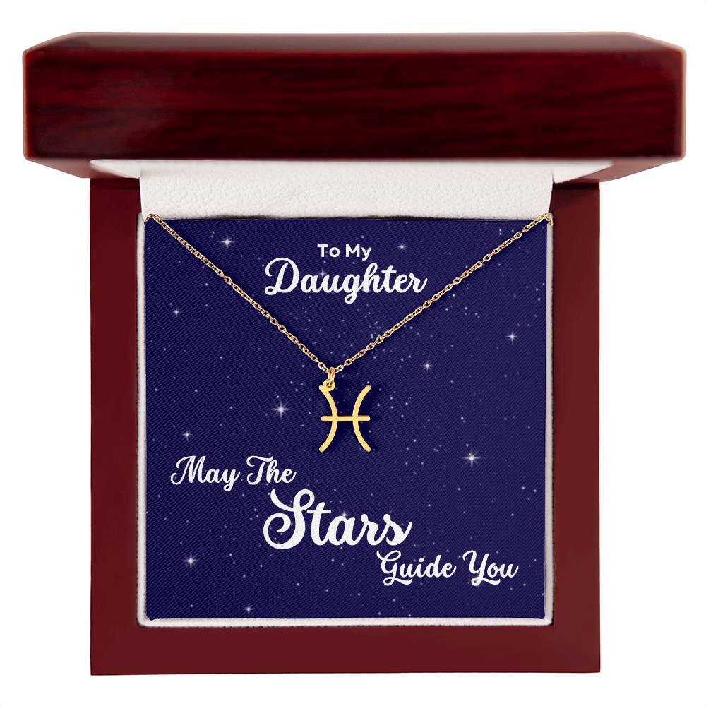 To My Daughter, May The STARS Guide you - Zodiac Necklace - Get Deerty