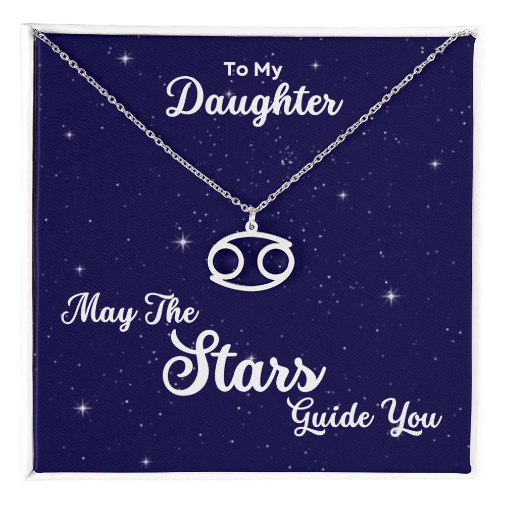 To My Daughter, May The STARS Guide you - Zodiac Necklace - Get Deerty