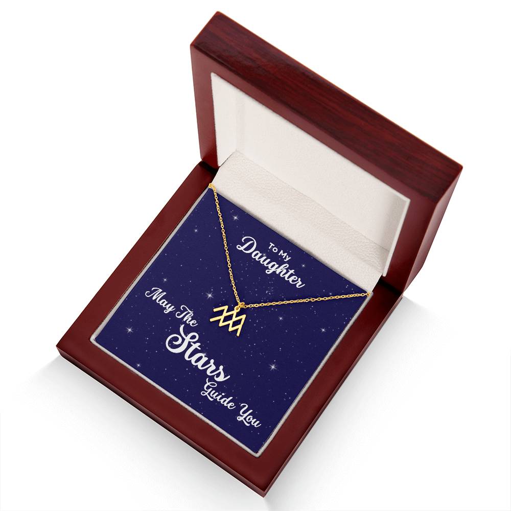 To My Daughter, May The STARS Guide you - Zodiac Necklace - Get Deerty