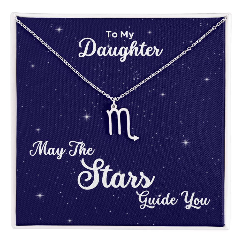 To My Daughter, May The STARS Guide you - Zodiac Necklace - Get Deerty