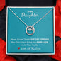 To My Daughter Never Forget That I Love You Forever Good Luck Necklace - Get Deerty