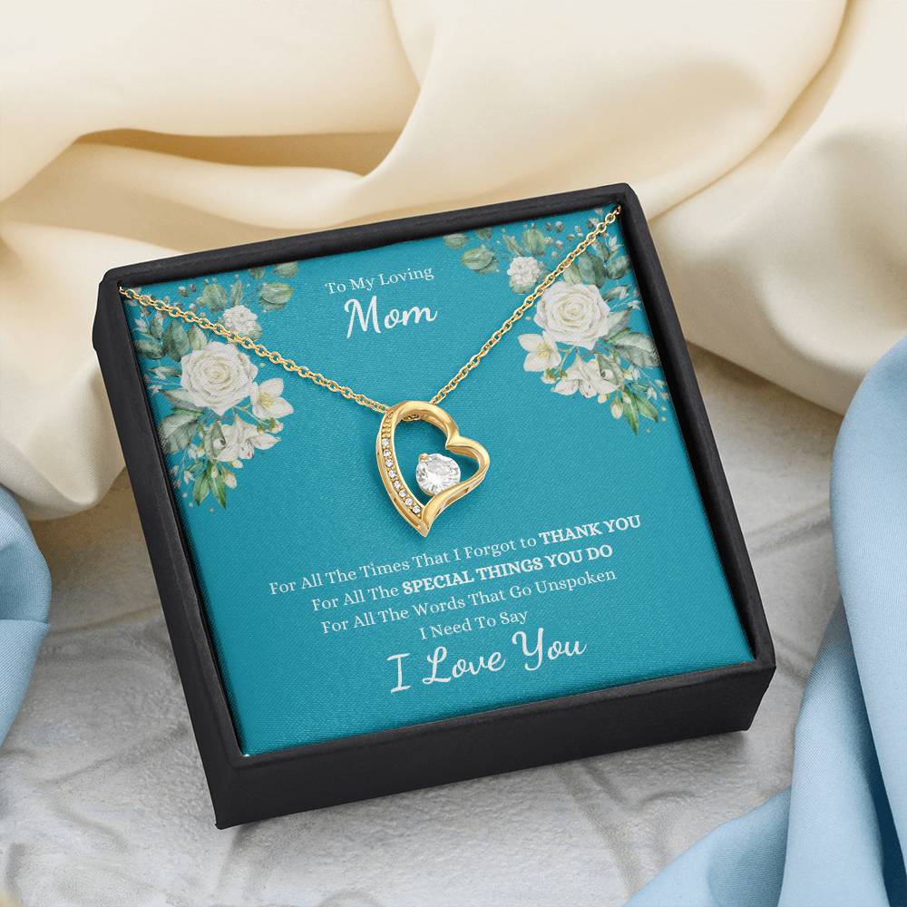 To My Loving Mom - For All The Times I Forgot To Thank you, I LOVE YOU Necklace | Teal with Roses - Get Deerty