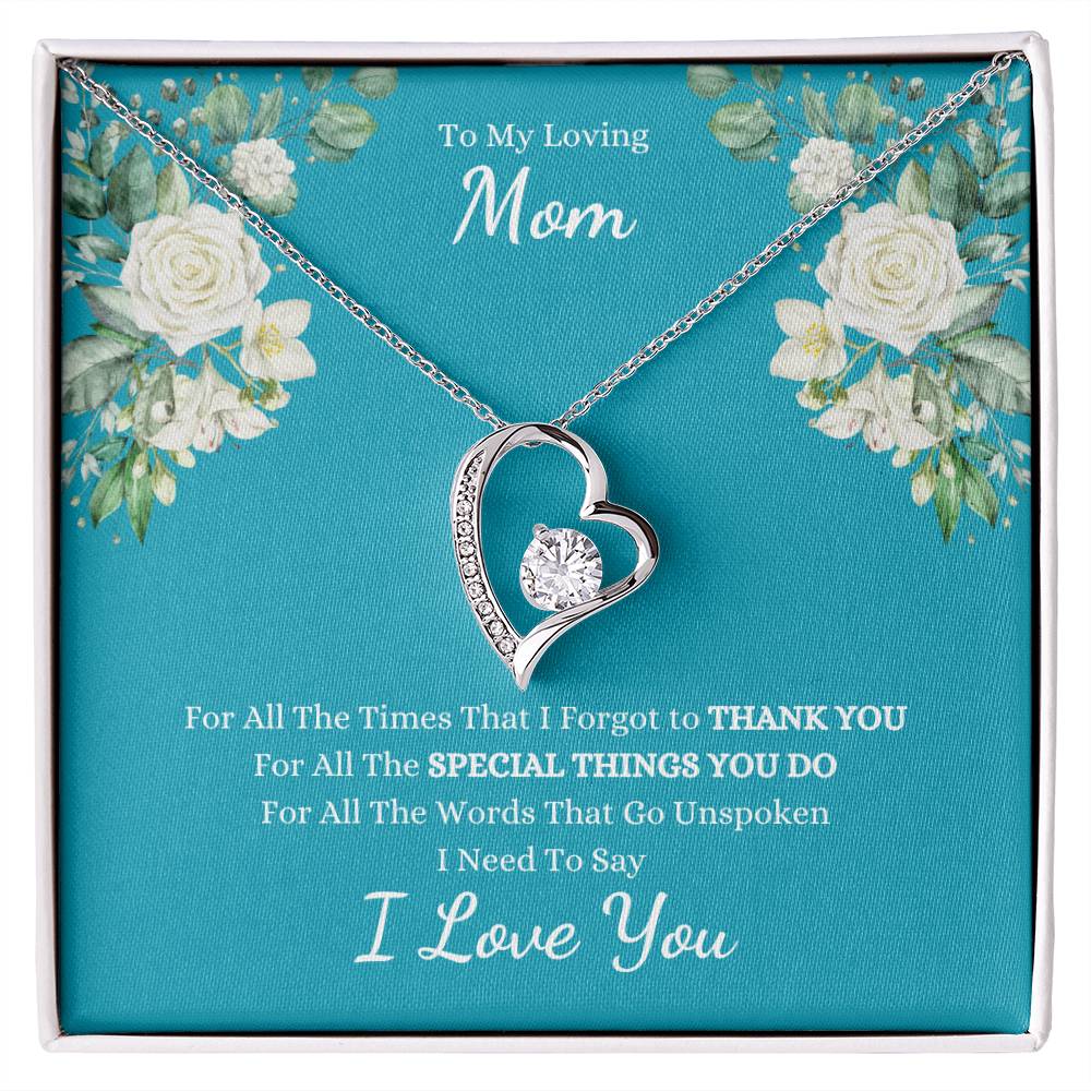 To My Loving Mom - For All The Times I Forgot To Thank you, I LOVE YOU Necklace | Teal with Roses - Get Deerty