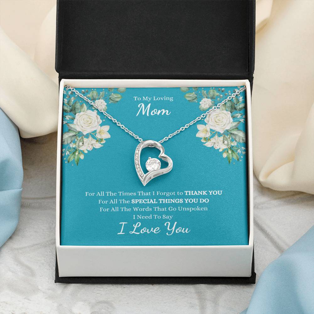 To My Loving Mom - For All The Times I Forgot To Thank you, I LOVE YOU Necklace | Teal with Roses - Get Deerty