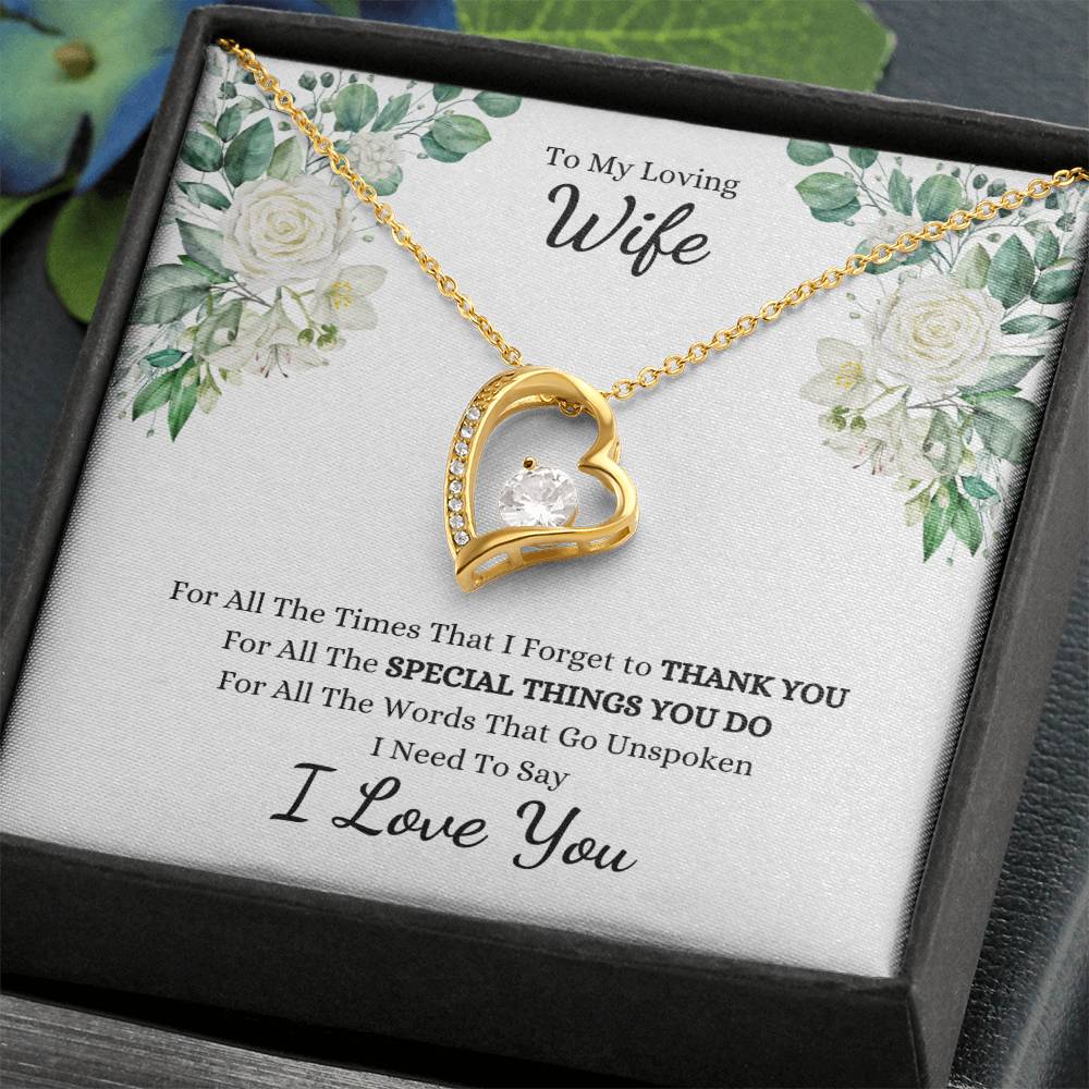 To My Loving Wife, For All The Times That I Forget to THANK YOU, I Need to Say I LOVE YOU | White Roses - Get Deerty