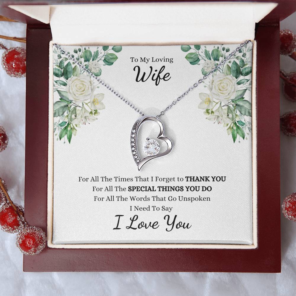 To My Loving Wife, For All The Times That I Forget to THANK YOU, I Need to Say I LOVE YOU | White Roses - Get Deerty