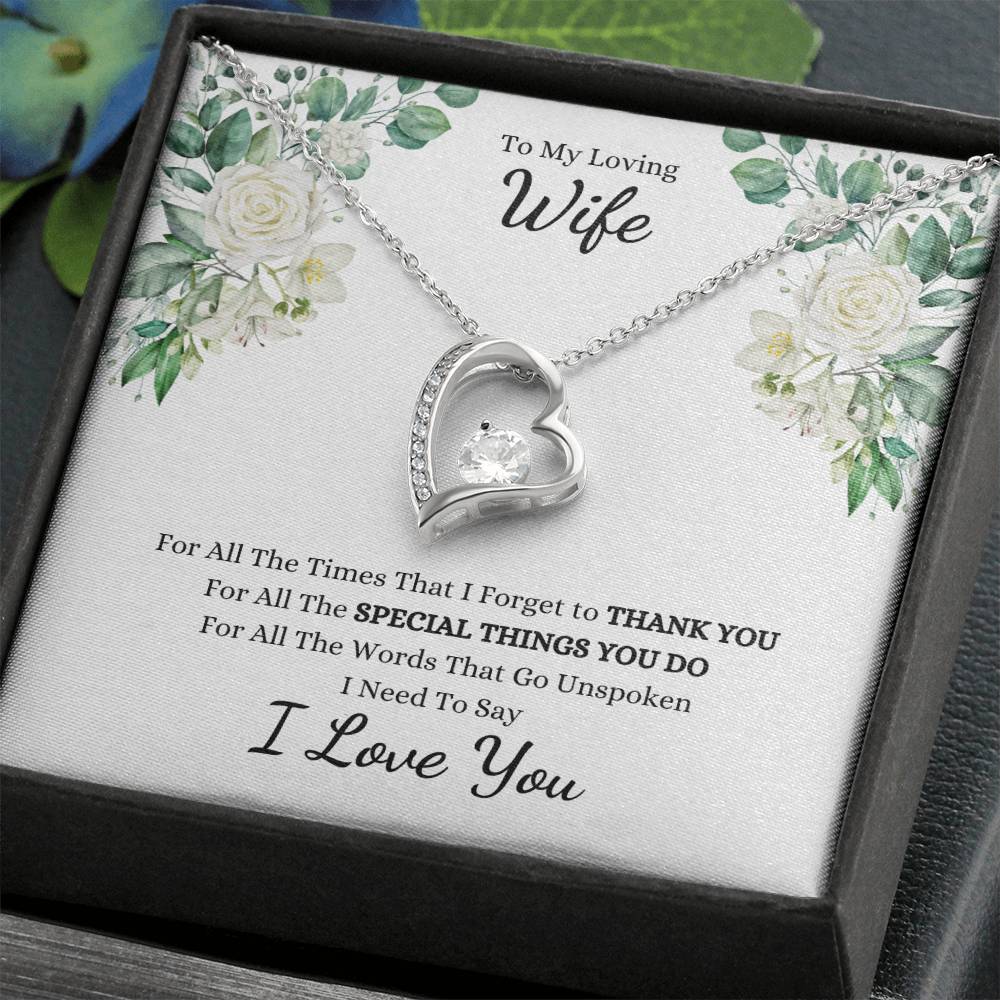 To My Loving Wife, For All The Times That I Forget to THANK YOU, I Need to Say I LOVE YOU | White Roses - Get Deerty