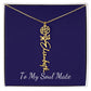 To My Soul Mate Personalized Necklace with Name and Birth Month Flower - Get Deerty