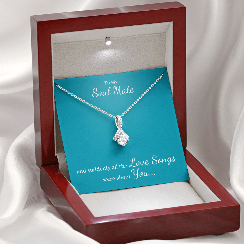 To My Soul Mate, suddenly all the Love Songs were about You | Allure Necklace on Teal - Get Deerty