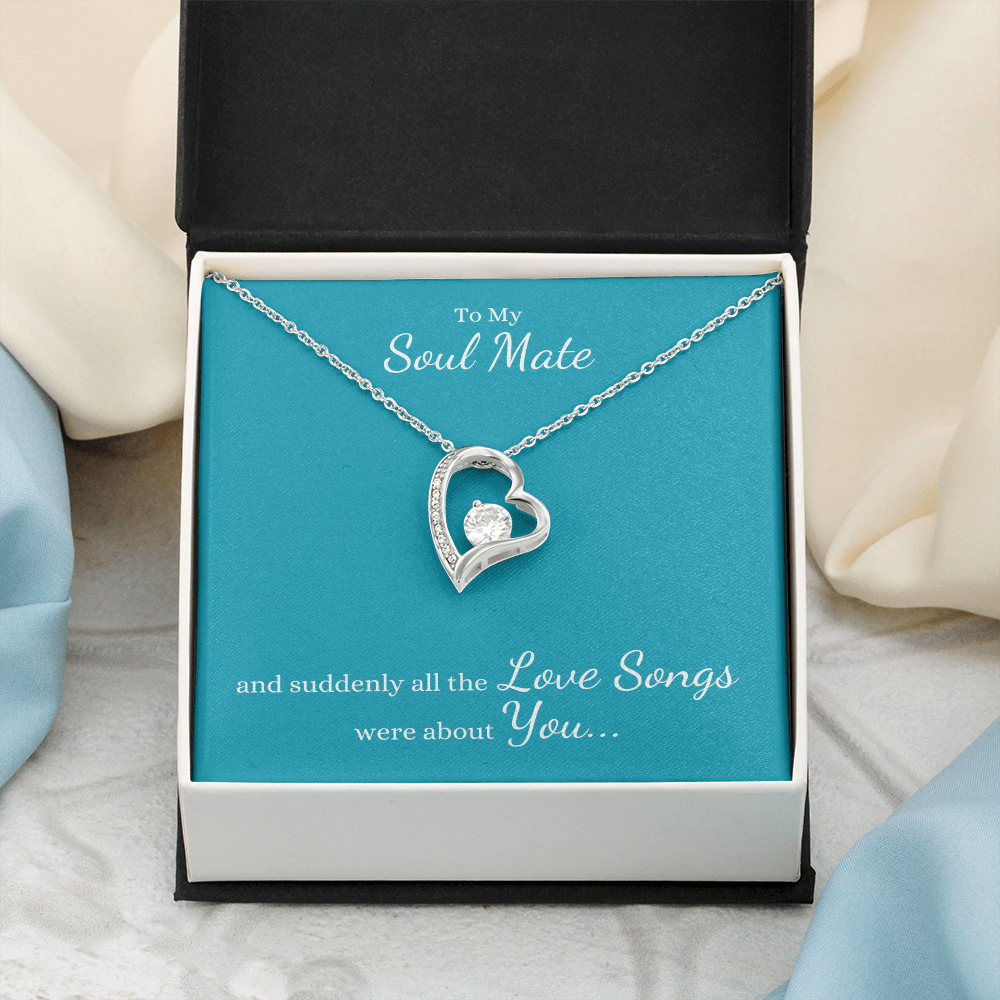 To My Soul Mate, suddenly all the Love Songs were about You | Heart Necklace on Teal - Get Deerty